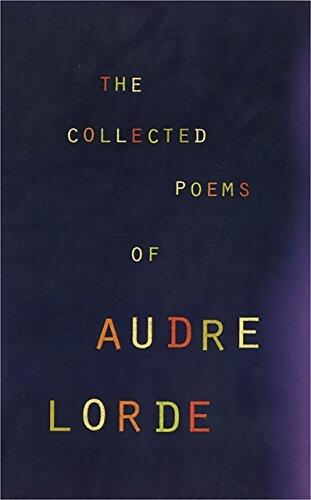 The Collected Poems of Audre Lorde