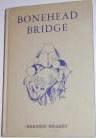 Bonehead Bridge: Or, Contract in Cement Circles