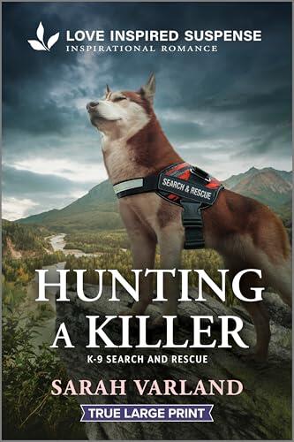 Hunting a Killer: A Love Inspired K-9 Suspense Romance