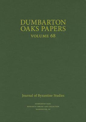 Dumbarton Oaks Papers, 68