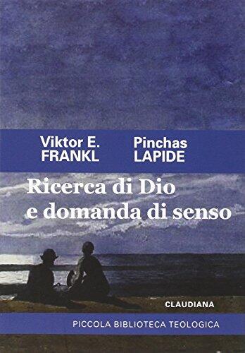 Ricerca Di Dio E Domanda Di Senso