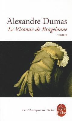 Le Vicomte De Bragelonne - Tome II