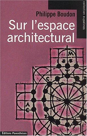 SUR L'ESPACE ARCHITECTURAL