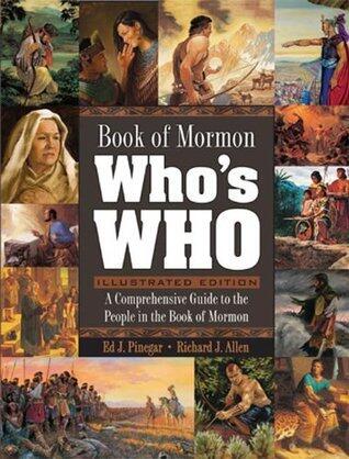 Book of Mormon Who's Who Illustrated Edition