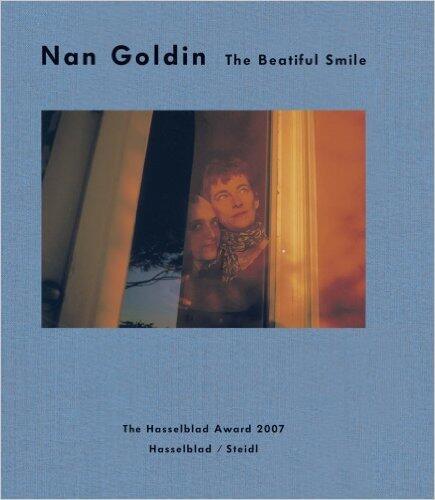 Nan Goldin: The 2007 Hasselblad Award: The Beautiful Smile