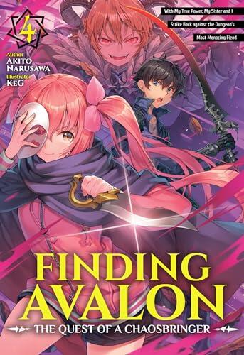 Finding Avalon: The Quest of a Chaosbringer (Volume 4)
