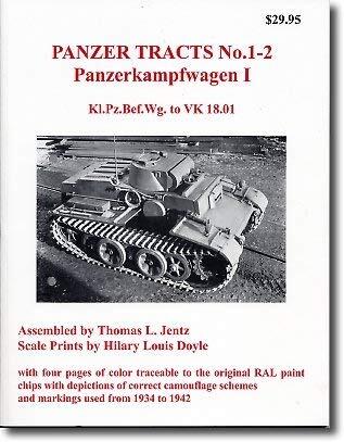 Panzer Tracts No. 01 (2 Panzerkampfwagen I - Kl.Pz.Bef.Wg. to VK 18.01)