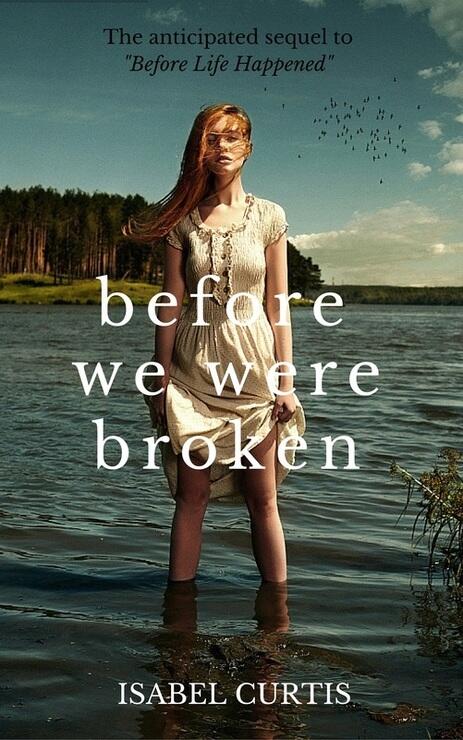 Before We Were Broken