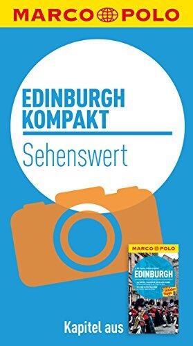 MARCO POLO kompakt Reiseführer Edinburgh - Sehenswertes