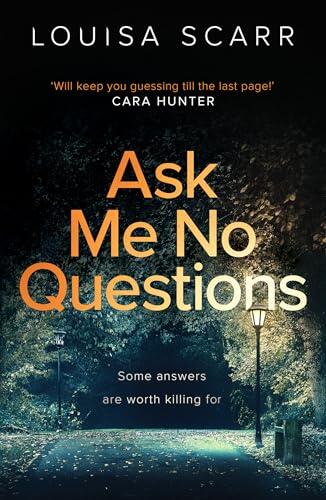 Canelo Ask Me No Questions A gripping British detective crime thriller (DS Kate Munro).
