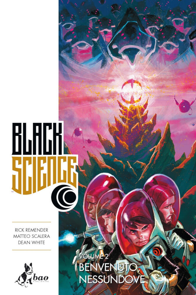 Black Science, Vol. 2: Benvenuto, Nessundove