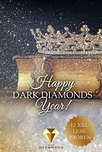 Happy Dark Diamonds Year 2019! 12 Düstier-Romantische XXL-Leseproben