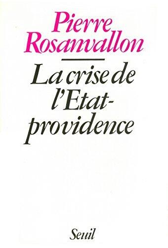 La Crise de l'Etat-providence