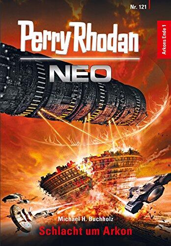 Perry Rhodan NEO - Arkons Ende
