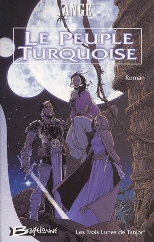 Le Peuple turquoise