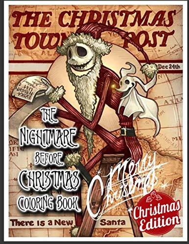 The Nightmare Before Christmas Coloring Book Christmas Edition: Anyone Who Is A Fan Of Tim Burton's Classic Film Will Love This Coloring Book With ... And Needs To Add It To Their Collection Now