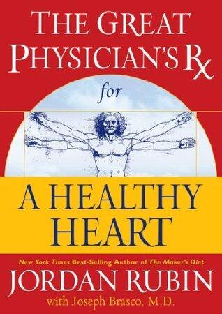 The Great Physician's Rx for a Healthy Heart