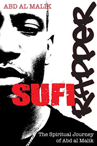 Sufi Rapper: The Spiritual Journey of Abd al Malik