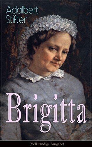 Brigitta: Geschichte einer weiblichen Emanzipation