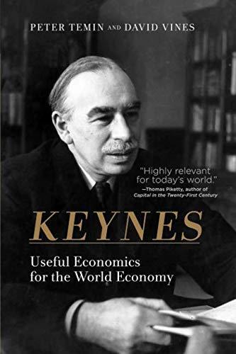 Keynes: Useful Economics for the World Economy
