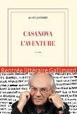 Casanova l'aventure récits