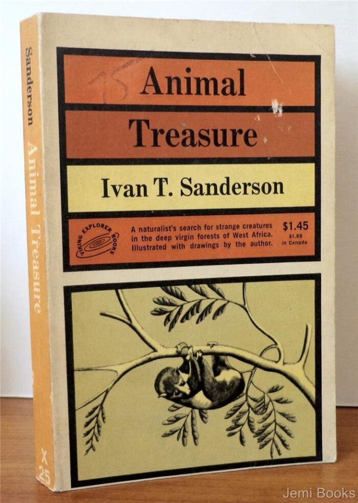 Animal Treasure - A Naturalist's Search For Strange Creatures In The Deep Virgin Forests Of West Africa