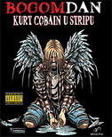 Bogomdan: Kurt Cobain u stripu