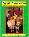 Theme Immersion: Inquiry-Based Curriculum in Elementary and Middle Schools