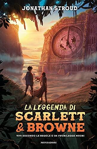 La Leggenda Di Scarlett E Browne: Vivi Secondo Le Regole O Da Fuorilegge Muori
