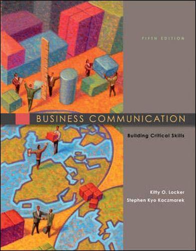 Business Communication: Building Critical Skills