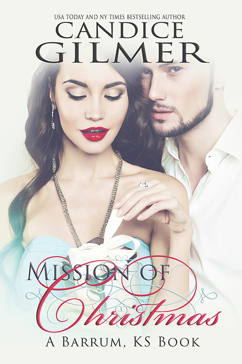 Mission of Christmas: A Barrum Ks Holiday Romance