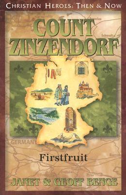 Count Zinzendorf: First Fruit