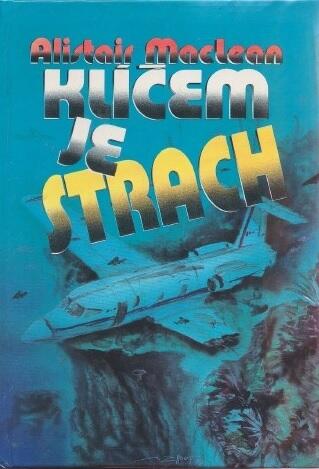 Klíčem je strach