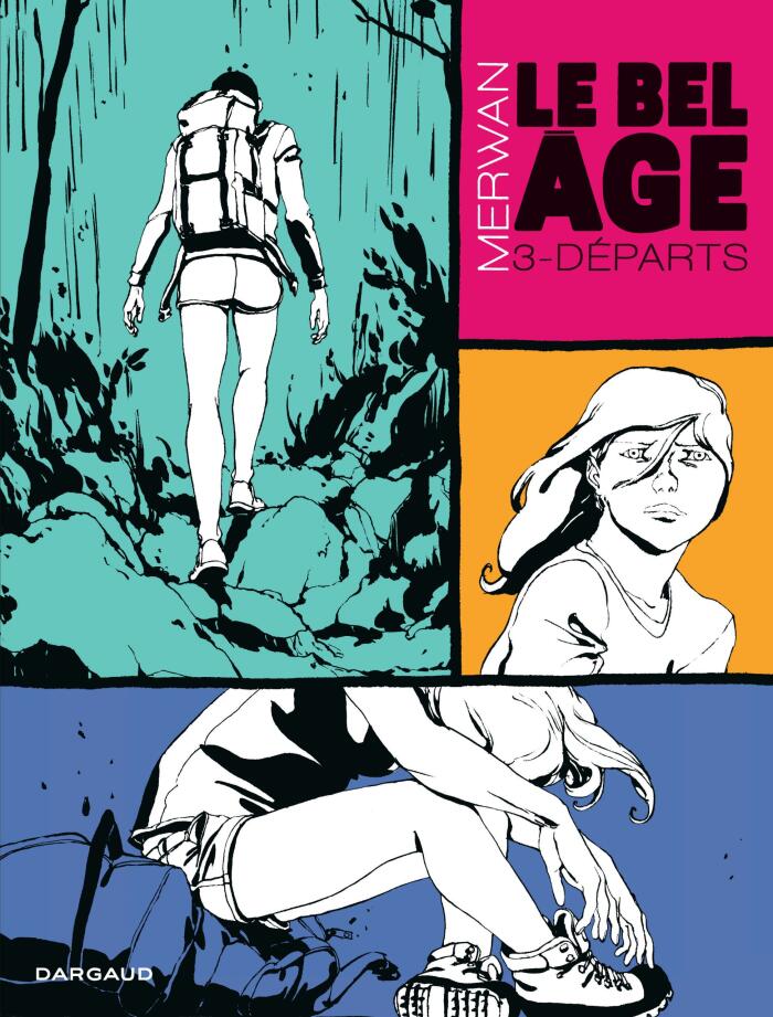 Le Bel Âge, Tome 3: Départs