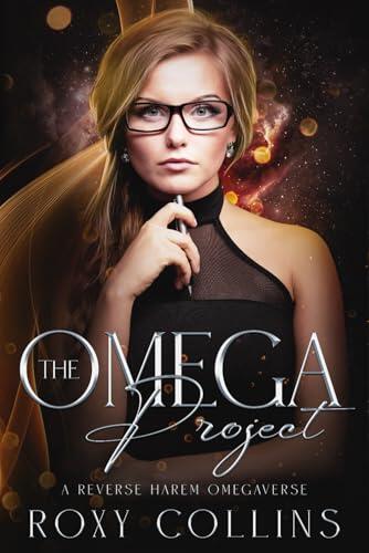 The Omega Project: A Reverse Harem Omegaverse