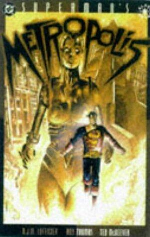 Superman's Metropolis (Elseworlds) by Randy Lofficier