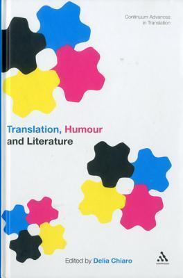 Translation, Humour and Literature: Translation and Humour