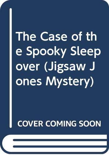 The Case of the Spooky Sleepover