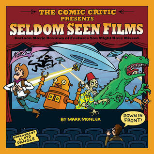 The Comic Critic Presents: Seldom Seen Films