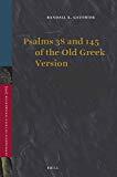 Psalms 38 and 145 of the Old Greek Version (Vetus Testamentum, Supplements)