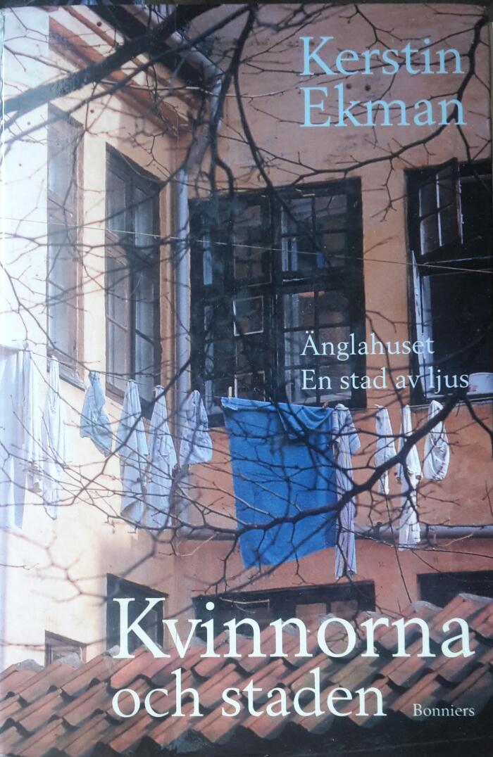 Kvinnorna och staden: Änglahuset/En stad av ljus