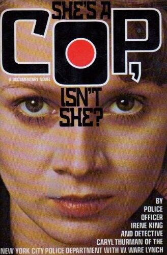 She's a Cop, Isn't She?