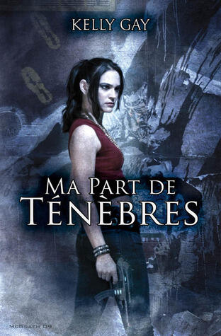 Ma part de ténèbres