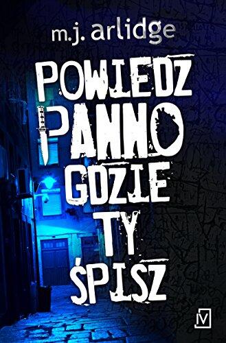 Powiedz, panno, gdzie ty spisz