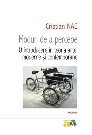 Moduri de a percepe: o introducere în teoria artei moderne și contemporane