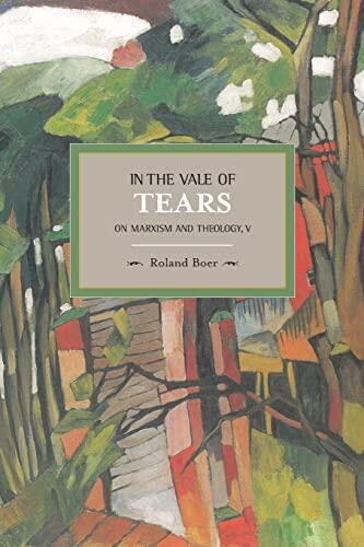 In the Vale of Tears: On Marxism and Theology, V