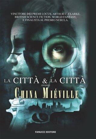 La città e la città
