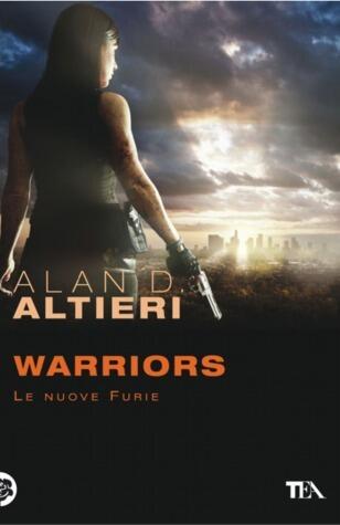 Warriors. Le nuove Furie