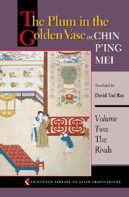 The Plum in the Golden Vase (Chin P'Ing Mei): Volume Two: The Rivals
