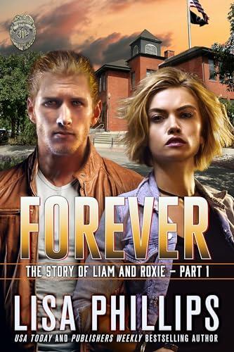 Forever: The Story of Liam and Roxie - Part 1